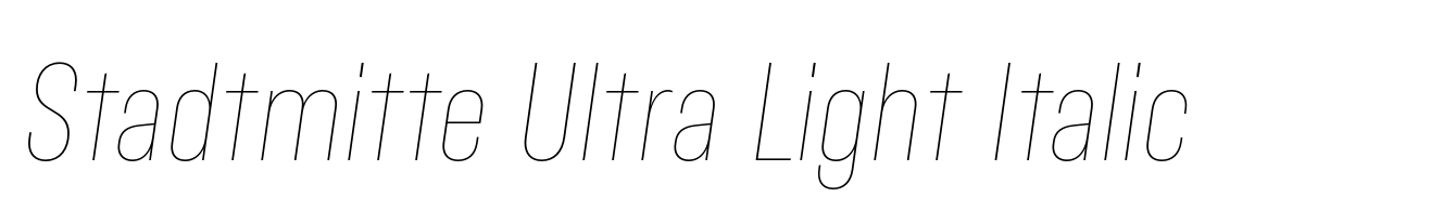Stadtmitte Ultra Light Italic